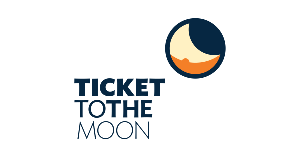 Ticket to The Moon